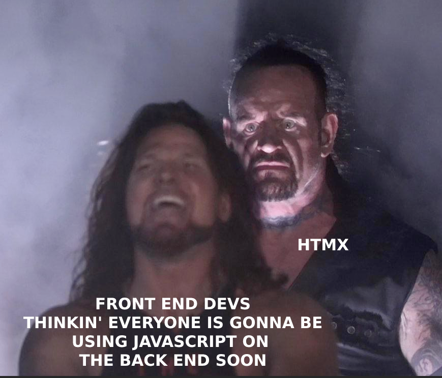 Front end devs thinking everyone will use JavaScript on the backend — htmx